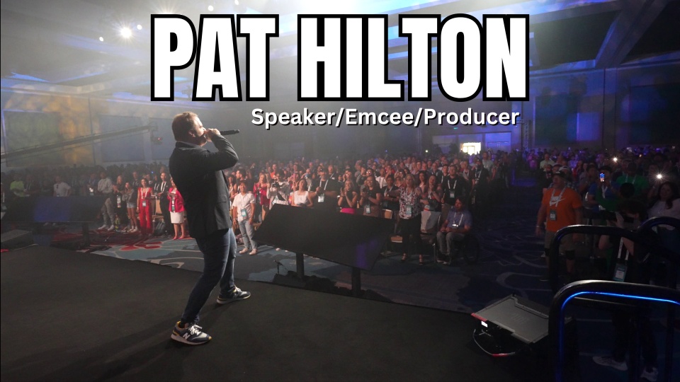Pat Hilton - Speaker/Emcee/Producer